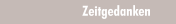 Zeitgedanken