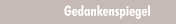 Gedankenspiegel